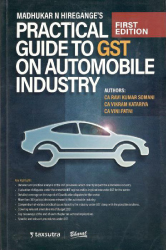PRACTICAL GUIDE TO GST ON AUTOMOBILE INDUSTRY