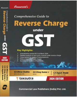 Commercial's, Comprehensive Guide to Reverse Charge Under GST