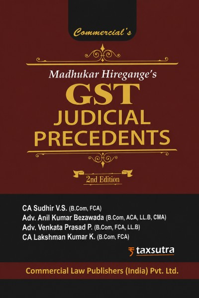 Madhukar Hiregange's GST Judicial Precedents