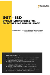 GST - ISD [Streamlining Credits, Empowering Compliance]